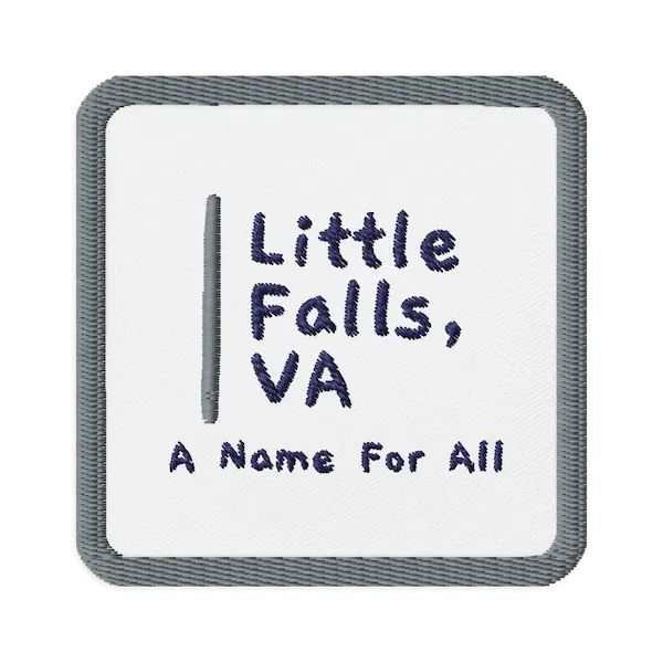 Image of 3 inch white and blue patch featuring text logo reading Little Falls VA - A Name for All.