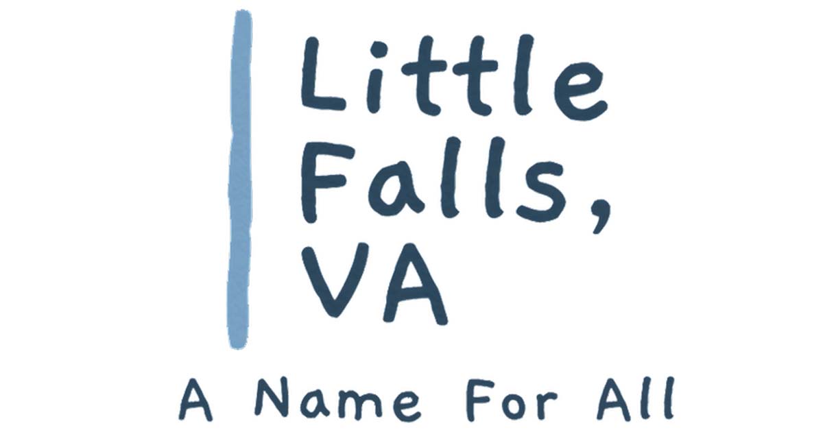 Little Falls VA A Name for All